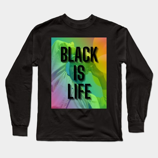 black is life Long Sleeve T-Shirt by JstCyber